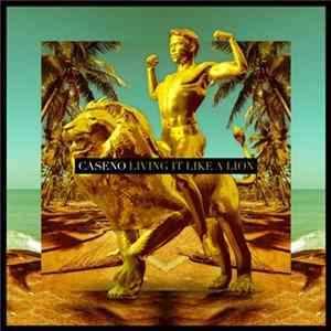 Caseno - Living It Like A Lion FLAC album