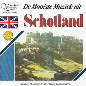 Kathie O'Connor And The Happy Highlanders - De Mooiste Muziek Uit Schotland FLAC album