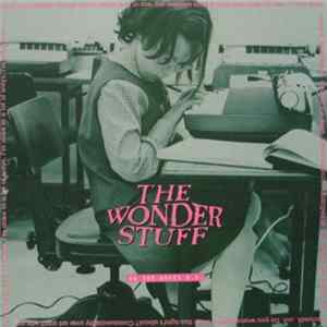 The Wonder Stuff - On The Ropes E.P. FLAC album