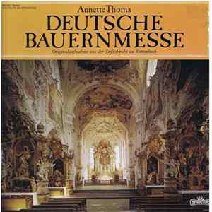 Annette Thoma - Deutsche Bauernmesse • Originalaufnahme Aus Der Stiftskirche Zu Rottenbuch FLAC album