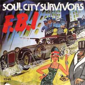 Soul City Survivors - F.B.I. FLAC album