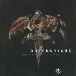 Queensryche - Dedicated To Chaos FLAC album