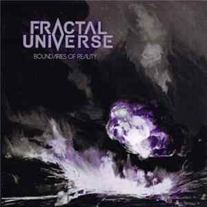 Fractal Universe - Boundaries Of Reality FLAC album