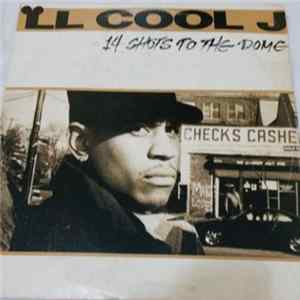 LL Cool J - 14 Shots To The Dome FLAC album