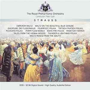 The Royal Philharmonic Orchestra, Peter Guth - The Royal Philharmonic Orchestra Strauss FLAC album