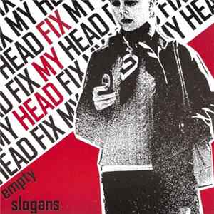 Fix My Head - Empty Slogans FLAC album