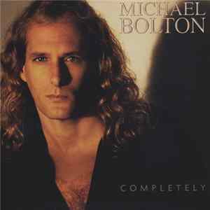 Michael Bolton - Completely FLAC album