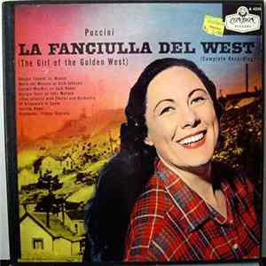 Puccini / Tebaldi, Del Monaco, MacNeil, Tozzi, Chorus And Orchestra Of The Accademia Di Santa Cecilia, Rome, Franco Capuana - La Fanciulla Del West (The Girl Of The Golden West) FLAC album