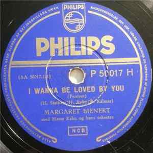 Margaret Bienert med Hasse Kahn og hans orkester - I Wanna Be Loved By You / Är Naturen Inte Underbar? FLAC album