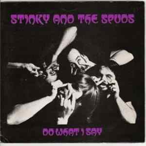 Stinky and the Spuds - Do What I Say FLAC album