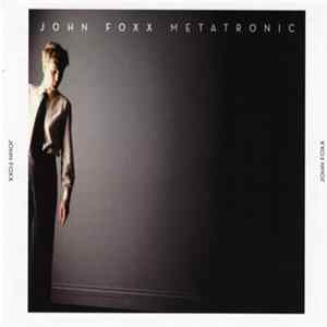 John Foxx - Metatronic FLAC album