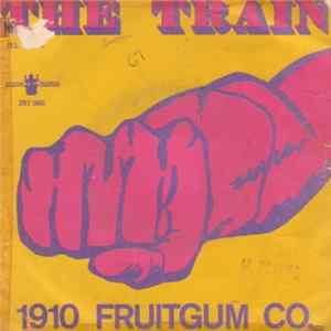 1910 Fruitgum Company - The Train (El Tren) FLAC album