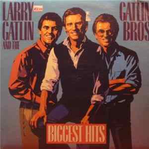 Larry Gatlin & The Gatlin Bros. - Biggest Hits FLAC album