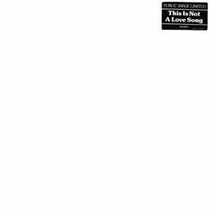 Public Image Limited - This Is Not A Love Song FLAC album