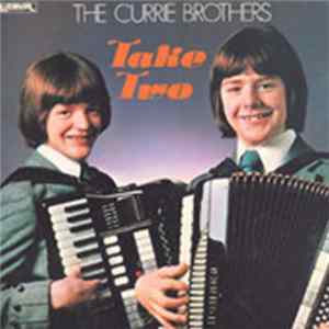 The Currie Brothers - Take Two FLAC album