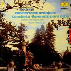 Rodrigo, Siegfried Behrend, Nicanor Zabaleta - Concierto De Aranjuez / Concierto-Serenata Para Arpa FLAC album