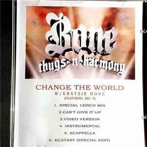 Bone Thugs-N-Harmony - Change The World (Promo CDS) - Music Zone Exclusive FLAC album