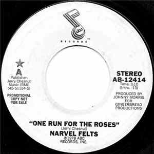 Narvel Felts - One Run For The Roses FLAC album