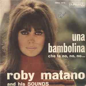 Roby Matano - Una Bambolina Che Fa No, No, No FLAC album
