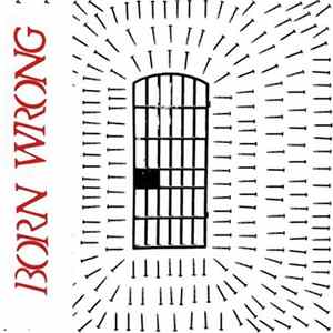 Born Wrong - Born Wrong FLAC album
