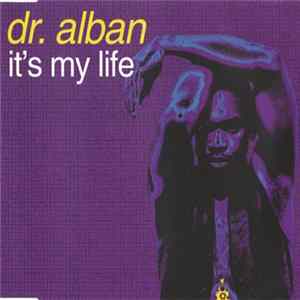 Dr. Alban - It's My Life FLAC album