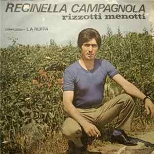 Rizzotti Menotti / Complesso La Ruffa - Regginella Campagnola FLAC album