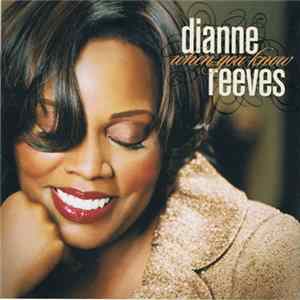 Dianne Reeves - When You Know FLAC album
