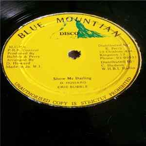Eric Bubble / Colour Man - Show Me Darling / Good Better Best FLAC album