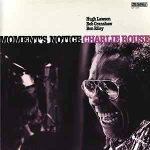 Charlie Rouse - Moment's Notice FLAC album