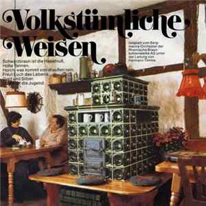 Bergmanns-Orchester der Rheinische Braunkohlenwerke AG - Volkstümliche Weisen FLAC album