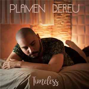 Plamen Dereu - Timeless FLAC album