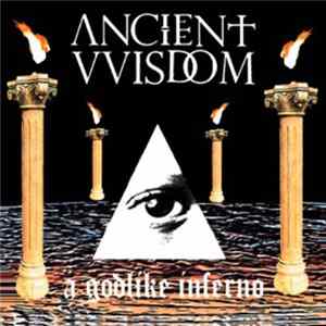 Ancient VVisdom - A Godlike Inferno FLAC album