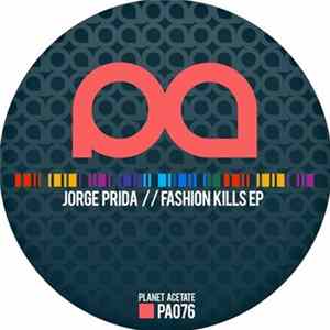 Jorge Prida - Fashion Kills EP FLAC album