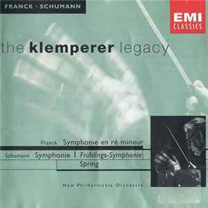 Franck / Schumann, Klemperer, New Philharmonia Orchestra - Symphonie En Ré Mineur / Symphonie 1 Frühlings-Symphonie FLAC album