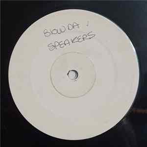 The Pranksterz - Blow Da Speakers FLAC album