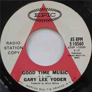 Gary Lee Yoder - Good Time Music / Flight From The East FLAC album
