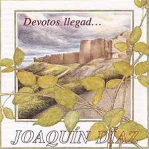 Joaquín Díaz - Devotos Llega FLAC album