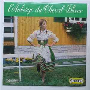 Orchestre Symphonique De Vienne , Sous La Direction De Franz Hotter - L'Auberge Du Cheval Blanc FLAC album