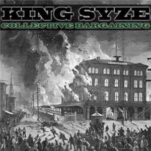 King Syze - Collective Bargaining FLAC album