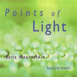 Boris Mourashkin - Points Of Light FLAC album