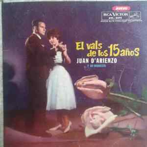 Juan D'Arienzo Y Su Orquesta - El Vals De Los 15 Años FLAC album