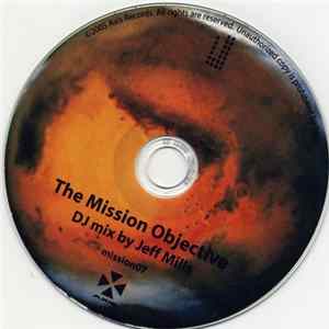 Jeff Mills - The Mission Objective FLAC album
