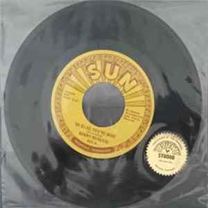 Sonny Burgess - So Glad You're Mine / All My Sins Are Taken Away FLAC album