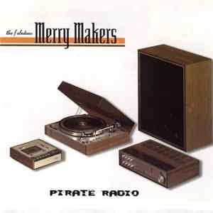 The Fabulous Merry Makers - Pirate Radio FLAC album
