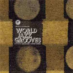 Various - If Music Presents: You Need This - World Jazz Grooves FLAC album