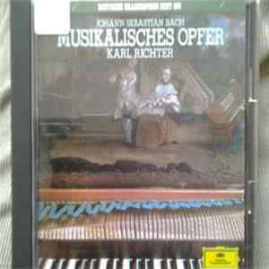 Johann Sebastian Bach, Karl Richter - Musikalisches Opfer FLAC album