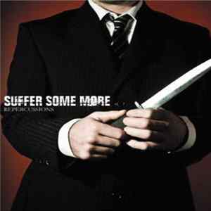 Suffer Some More - Repercussions FLAC album
