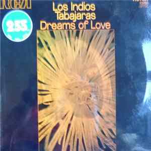Los Indios Tabajaras - Dreams Of Love FLAC album