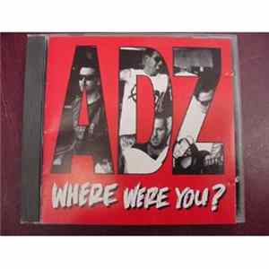 ADZ - Where Were You? FLAC album
