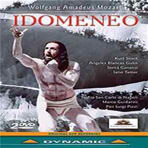 Wolfgang Amadeus Mozart - Kurt Streit, Angeles Blancas Gulin, Sonia Ganassi, Iano Tamar, Marco Guidarini - Idomeneo FLAC album